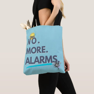Tote Bag 💤 Plus. D'alarme.