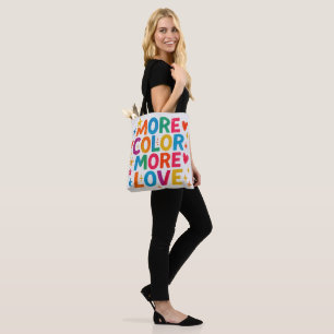 Tote Bag Plus de couleur, plus d'amour, typographie arc-en-