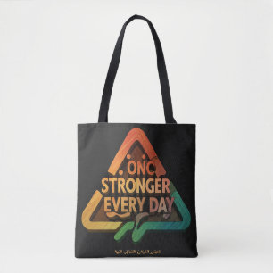 Tote Bag Plus fort chaque jour