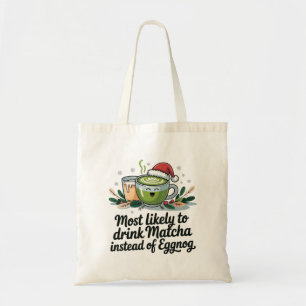 Tote Bag Plus susceptible de boire du matcha à la place du