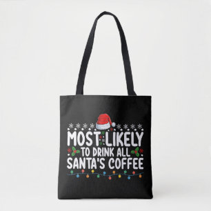 Tote Bag Plus susceptible de boire tout le café de Noël du