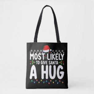 Tote Bag Plus susceptible de donner un câlin au Père Noël V
