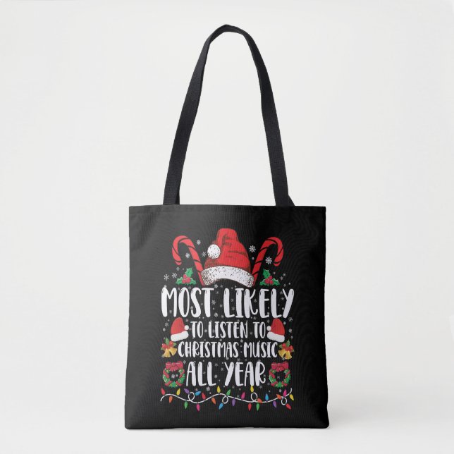Tote Bag Plus susceptible d'écouter Noël toute l'année Xmas (Devant)