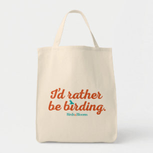 Tote Bag Plutôt être Birding