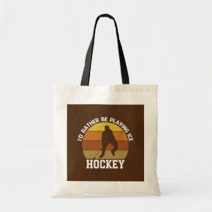 Tote Bag Plutôt Jouer Hockey Sur Glace
