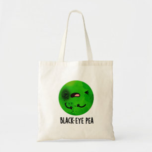 Tote Bag Pois de l'oeil noir amusant Veggie Pun