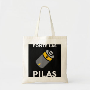Tote Bag Ponte Las Pilas Drôle Espanol Espagnol Chistosa Me