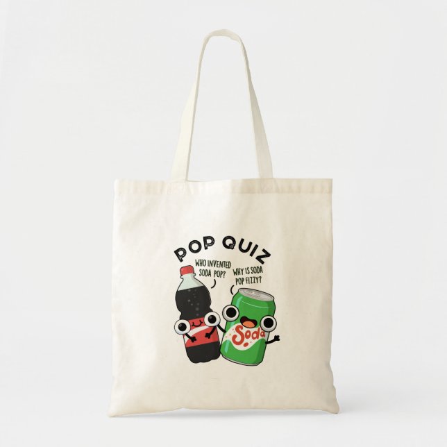 Tote Bag Pop Quiz Drôle Soda Pop Pun (Devant)
