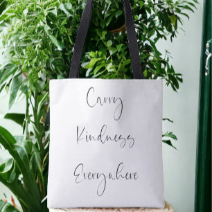 Tote Bag Porter la gentillesse partout Script Inspiration