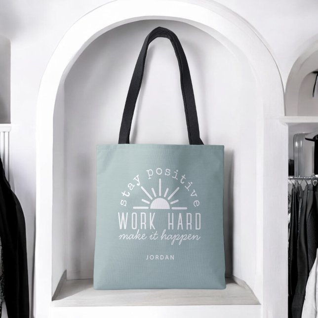 Tote Bag Positive Motivational Quote with Any Name (Personalize with any name.)