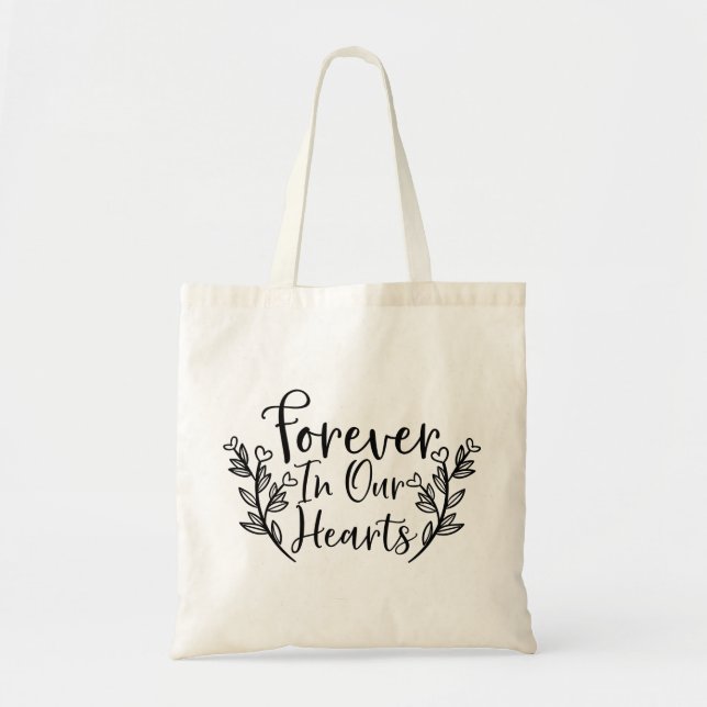 Tote Bag pour toujours dans nos coeurs (Devant)