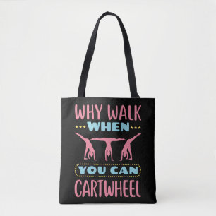 Tote Bag Pourquoi Marcher Quand Vous Pouvez Cartwheel Tumbl