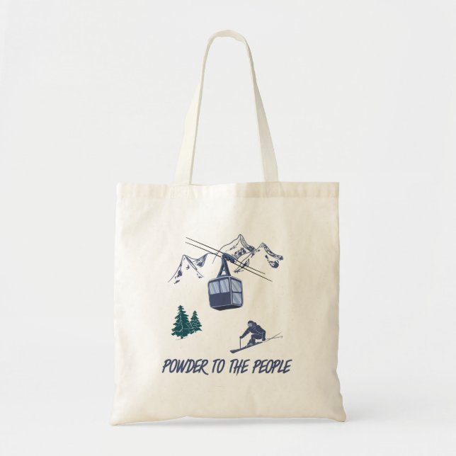 Tote Bag Powder to the People Station de ski (Devant)