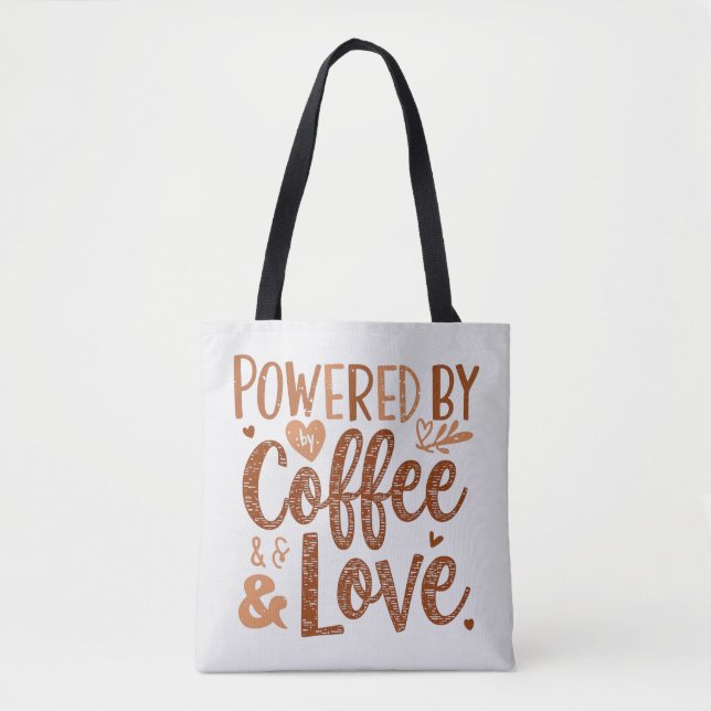 Tote Bag Powered by Coffee & Love – Cute Mom Life Design (Devant)
