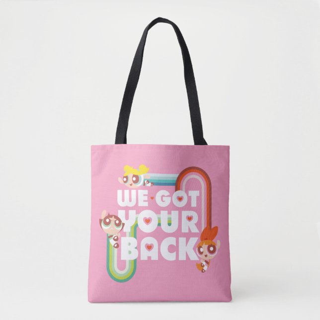 Tote Bag Powerpuff Girls : Nous Avons Ton Dos (Devant)