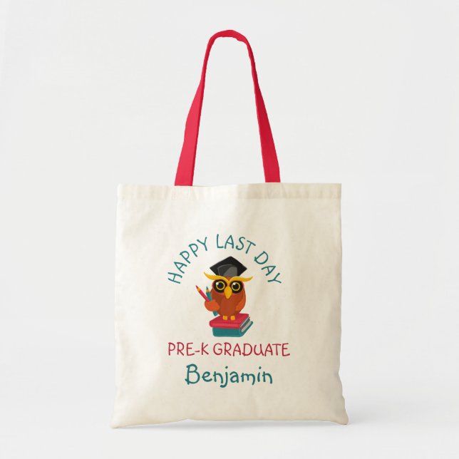 Tote Bag Pré-K Graduate 2023 Owl Graduate Happy Dernier Day (Devant)