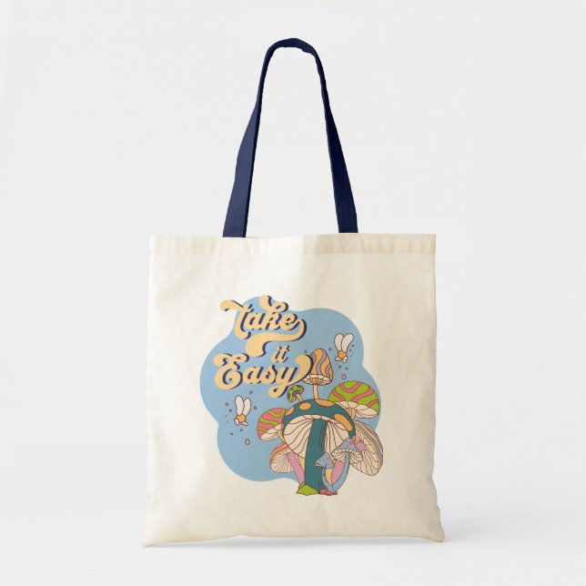 Tote Bag Prenez les choses calmement – Champignon Psychedel (Devant)