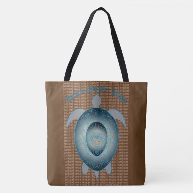 Tote Bag Prenez votre temps Turtle motivation citation (Devant)