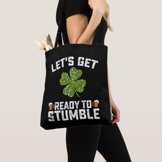 Tote Bag Préparons-nous à trébucher Drôle de St Patrick (De près)
