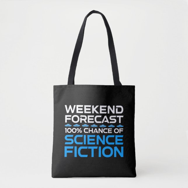Tote Bag Prévisions de fin de semaine - 100% Chance de scie (Devant)