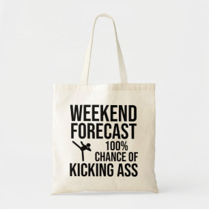 Tote Bag Prévisions de week-end - 100% de chances de déchir