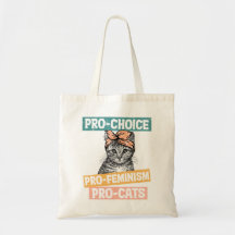 Pro Choice Pro Feminism Pro Cats