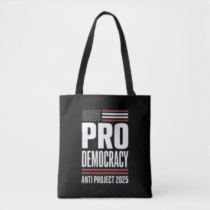 Tote Bag Pro Democracy Anti Project 2025 Trump 2025