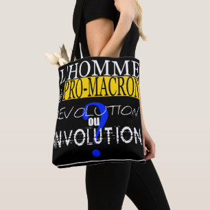 Tote Bag PRO-M-A-C-R-O-N Évolution ou involution TB2