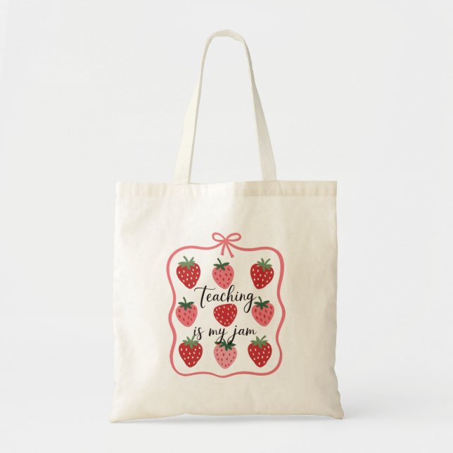 Tote Bag Professeur amoureux de fraise l'enseignement est m (Devant)