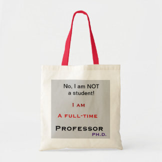 Tote Bag Professeur, non, je ne suis pas un étudiant !