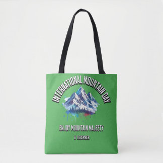 Tote Bag Profitez de Mountain Majesty. Journée internationa
