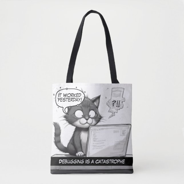 Tote Bag Programmer Cat Humour Debugging is Catastrophe (Devant)