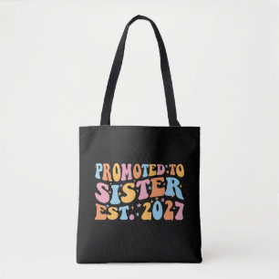 Tote Bag Promue Sœur en 2027 Grande Sœur