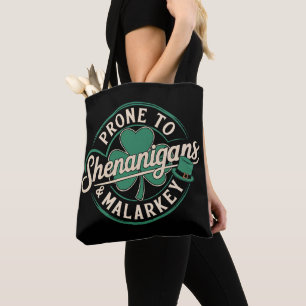 Tote Bag Prone To Shenanigans & Malarkey St Patrick's Day