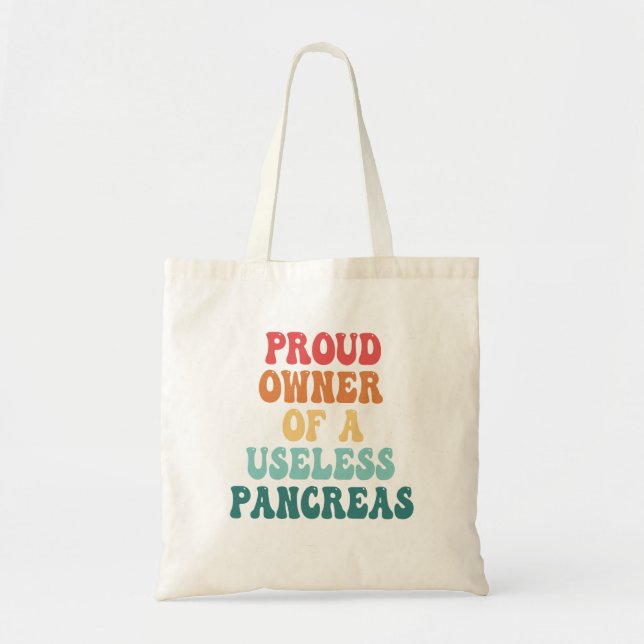 Tote Bag Propriétaire fier d'un Pancréas sans utilité Drôle (Devant)