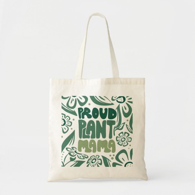 Tote Bag Proud Plant Mama – Bold Plant Lover (Devant)