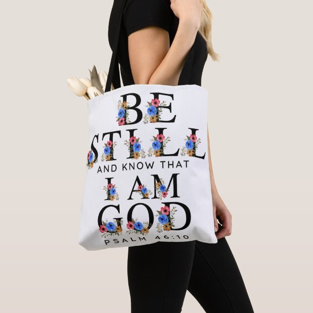 Tote Bag Psalm 46:10 Be Still and Know Floral Letters (De près)
