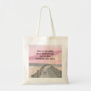 Tote Bag Psaume 27:14 Attendez sur le Seigneur Bible Verse 