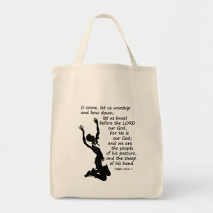 Tote Bag Psaume 95:6-7 Venez adorez et inclinez-vous vers l