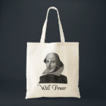 Tote Bag Puissance de volonté de William Shakespeare<br><div class="desc">Nos corps sont notre RO de jardins que nos volontés sont des gardenerss."  Grand cadeau ou T-shirt pour des fans de Shakespeare ou de théâtre partout !</div>