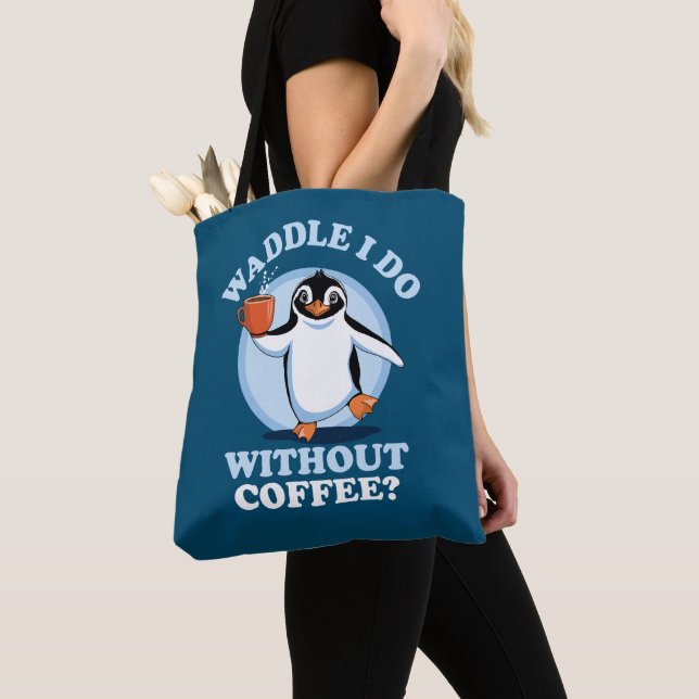 Tote Bag Pun de pingouin | Je fais sans café (De près)