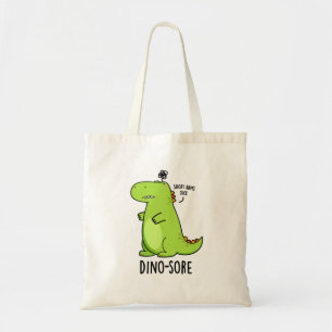 Tote Bag Pun Dinosaure Irritée Dino-sore
