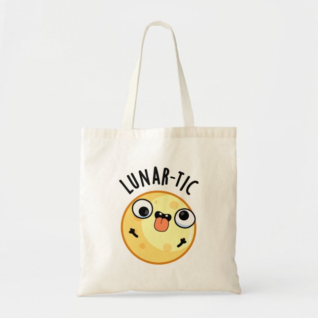 Tote Bag Pun lunaire-tic drôle d'astronomie lunaire (Devant)