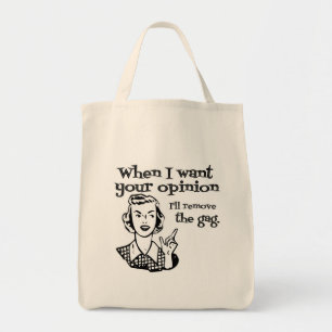 Tote Bag Quand je veux votre avis j'enlèverai le bâillon