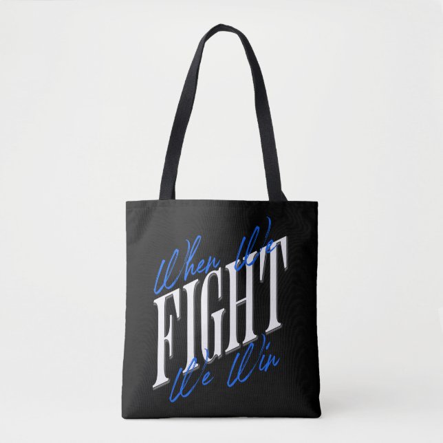 Tote Bag Quand nous combattons, nous gagnons (Devant)