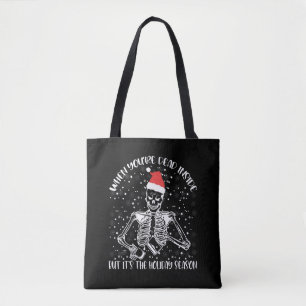 Tote Bag Quand on est mort à l'intérieur mais c'est la sais