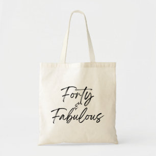 Tote Bag Quarante et fabuleux 40 40ème anniversaire
