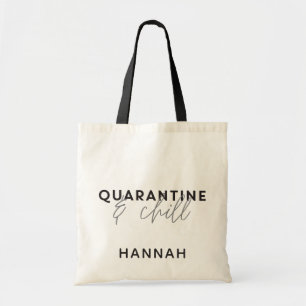 Tote Bag Quarantine and chill modern fun typography