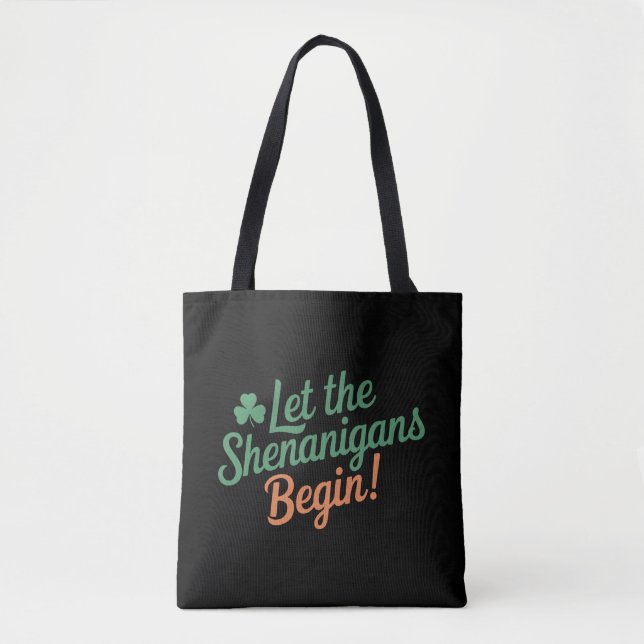 Tote Bag Que les Shenanigans commencent Drôle de Saint-Patr (Devant)