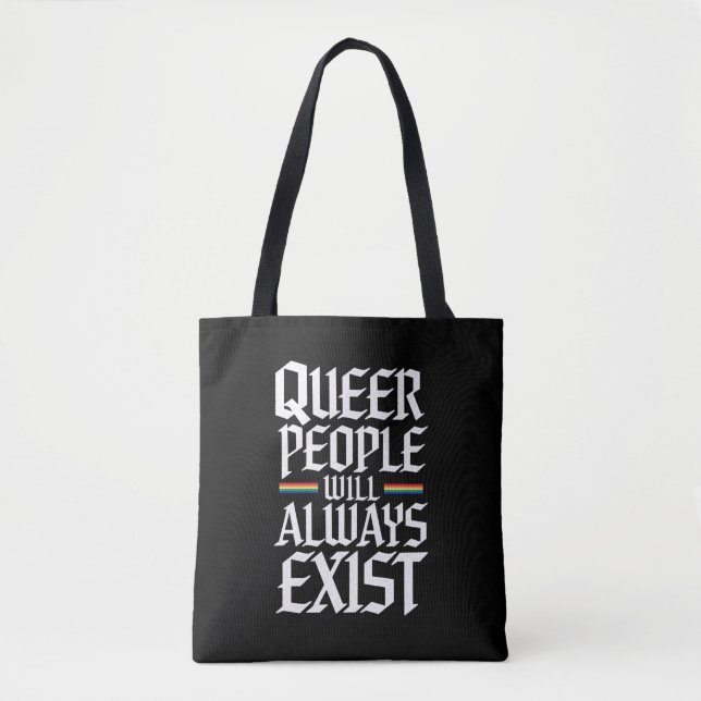Tote Bag Queer Pride Pride Les Gens Queer Existeront Toujou (Devant)